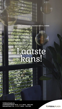 Socialpost waarbij de klant geattendeerd wordt op een laatste kans op een actie. Logo van TopDeal Plaze staat rechtsonderin met de contactgegevens.